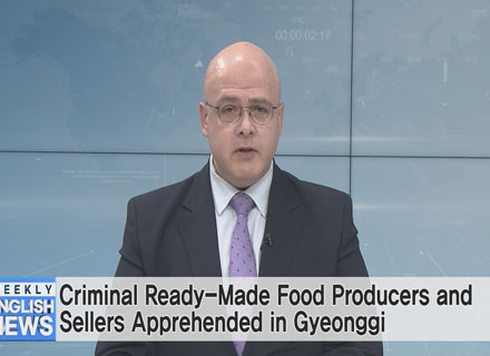 Criminal Ready-Made Food Producers and Sellers Apprehended in Gyeonggi 